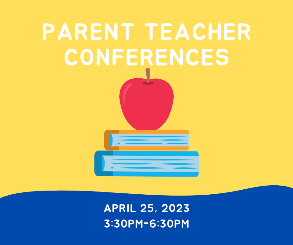 Parent/Teacher Conferences